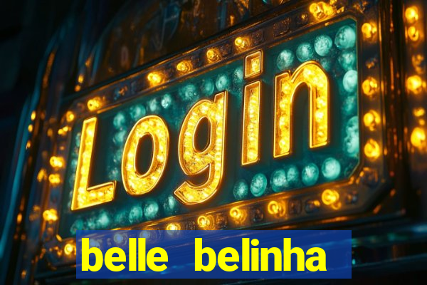 belle belinha privacy vazados